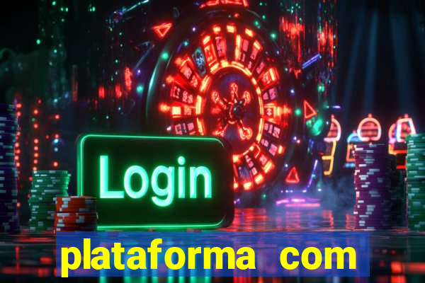 plataforma com bonus de cadastro fortune tiger